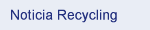 Noticia Recycling
